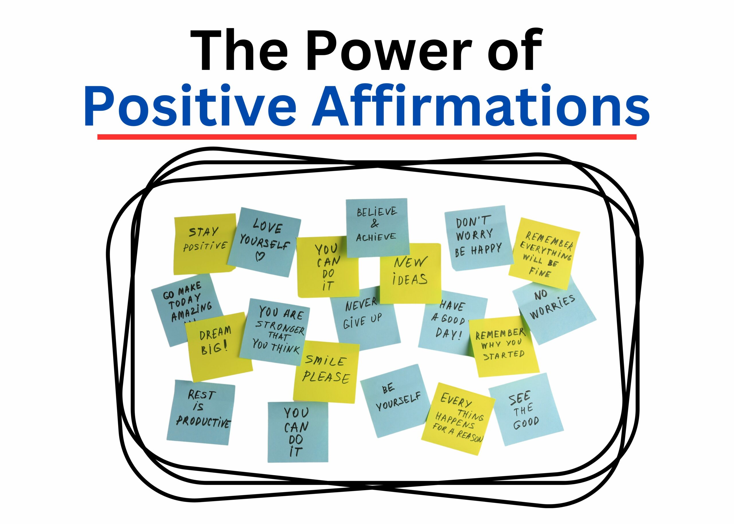 The Power of Positive Affirmations